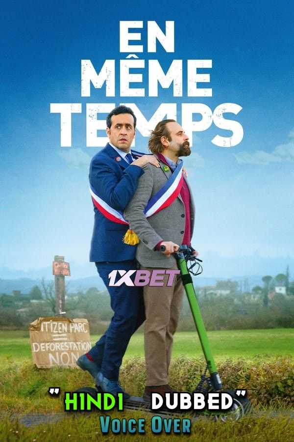 poster of En Meme Temps (2022) Hindi [Voice Over] Dubbed CAMRip